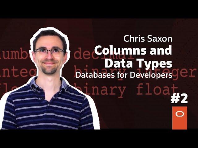 Columns and Data Types: Databases for Developers #2