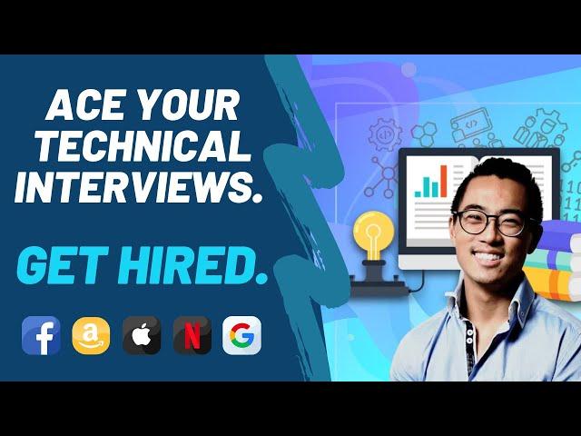 Ace Your Coding Interview. Get Hired. | Master the Coding Interview: Big Tech (FAANG) Interviews