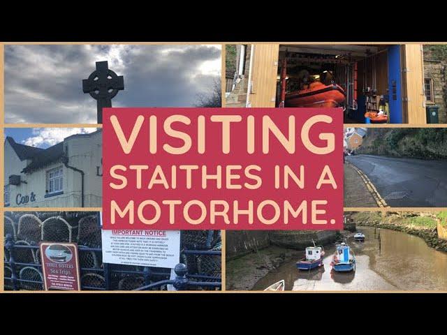 Visiting Staithes in a Motorhome.