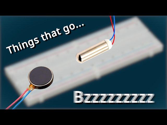 Things that go Bzzzzzz (Haptic Feedback Motors)