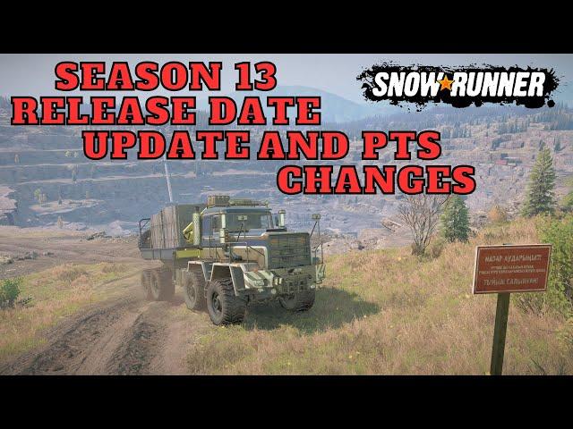 Season 13 Release Date News And PTS Changes SnowRunner Zherbai Quarries Kazakhstan Update/DLC