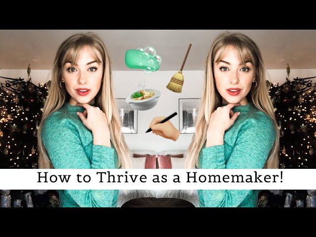 5 Steps to THRIVING as a Homemaker