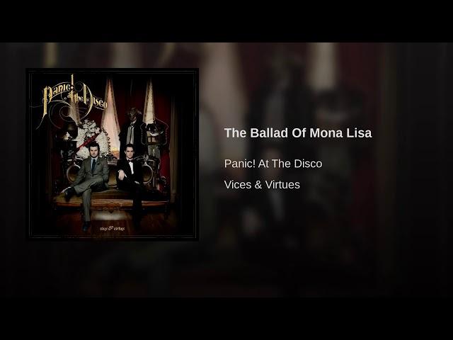 The Ballad Of Mona Lisa- Panic! At The Disco