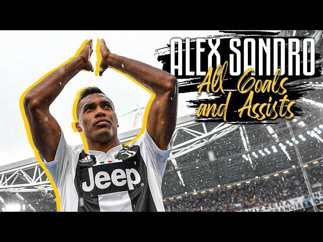 ALEX SANDRO's All Goals and Assists with Juventus 