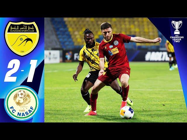 Al Hussein (JOR) - PFC Nasaf (UZB) | Highlights | AFC Champions League Two™