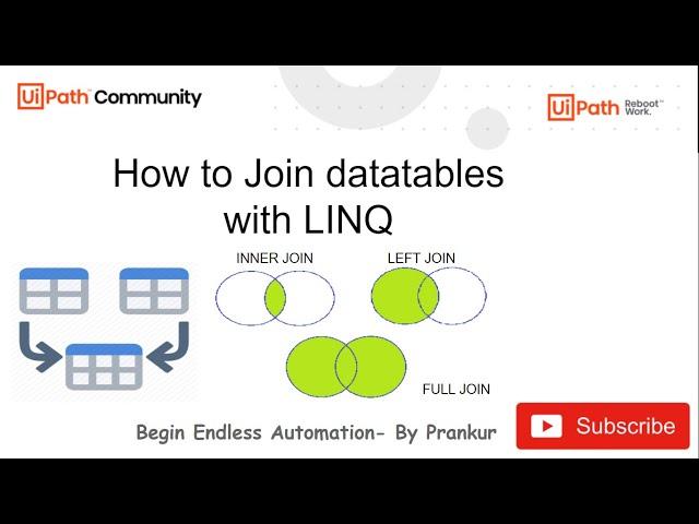 UiPath - How to Join Data tables with LINQ