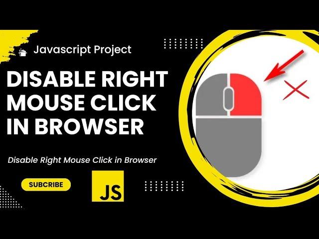 Disable Right Mouse Click in the Browser | Javascript Project