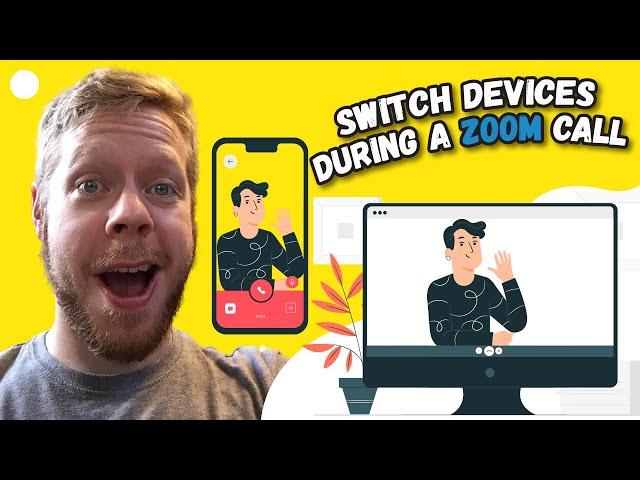 How To Switch Devices During A Zoom Call