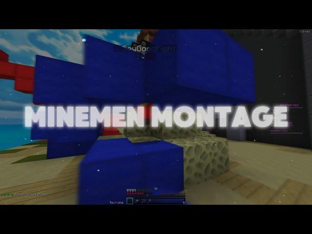 Minemen Montage