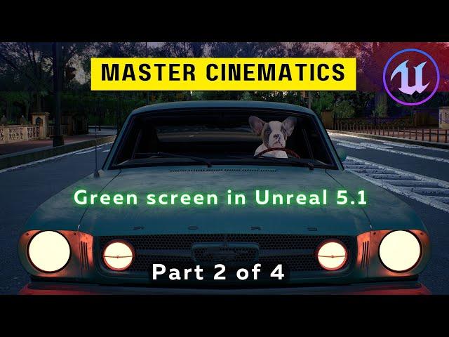 Unreal Engine 5.1 Series: Green Screen Footage in Unreal Engine using an EXR image sequence