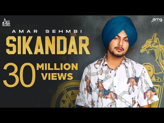 Sikandar (Full Video) Amar Sehmbi | Gill Raunta | Laddi Gill | Punjabi Songs 2021 | Jass Records