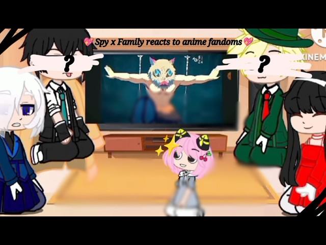 Spy x Family reacts to  anime fandoms( chainsawman,demon slayer, more)//Twiyor//Cupcake gacha