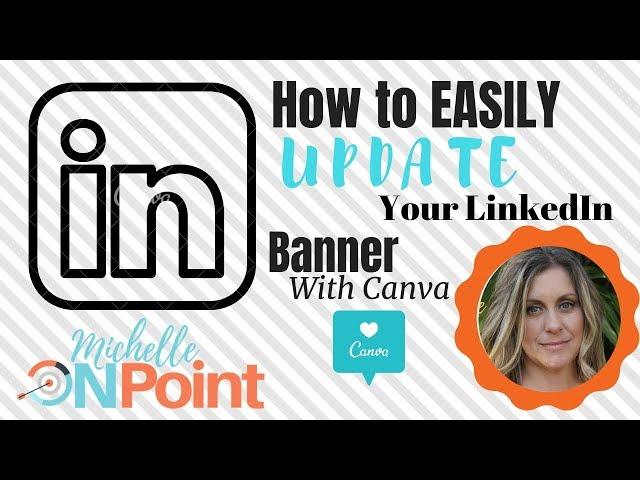 How to change your LinkedIn Banner Easily with Canva