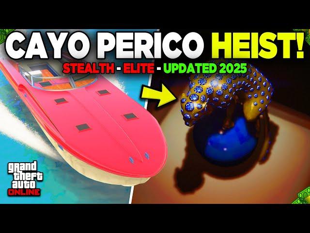 *UPDATED 2025* GTA 5 Online SOLO Cayo Perico Heist Guide (Stealth + Elite)