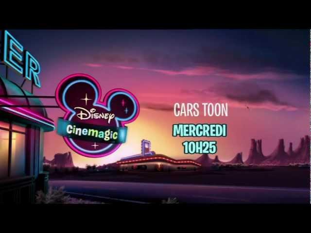 Disney Cinemagic France - CARS TOONS - Promo