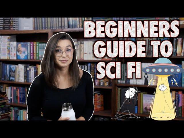 Beginners Guide To Sci Fi