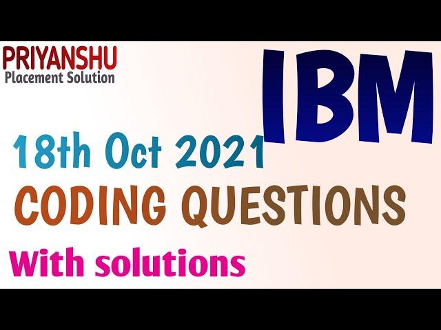 IBM Coding Questions asked on 18th Oct 2021 | IBM coding Questions for associate system engineer