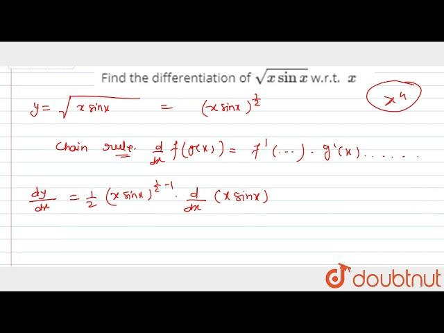 "Find the differentiation of `sqrt(xsinx)`w.r.t. `\ x`"