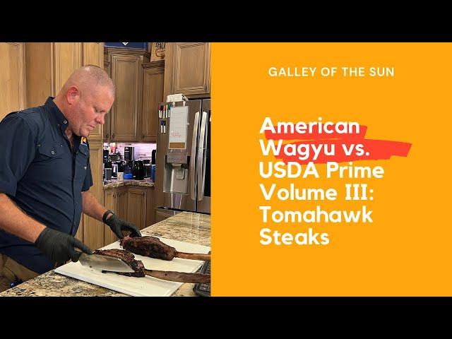 American Wagyu vs USDA Prime Vol III: Tomahawk Steaks