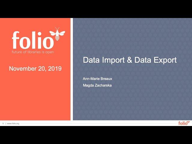 FOLIO Forum: FOLIO Data Import and Data Export