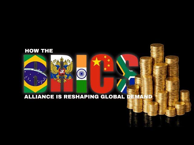 How the BRICS Alliance is Reshaping Global Gold Demand