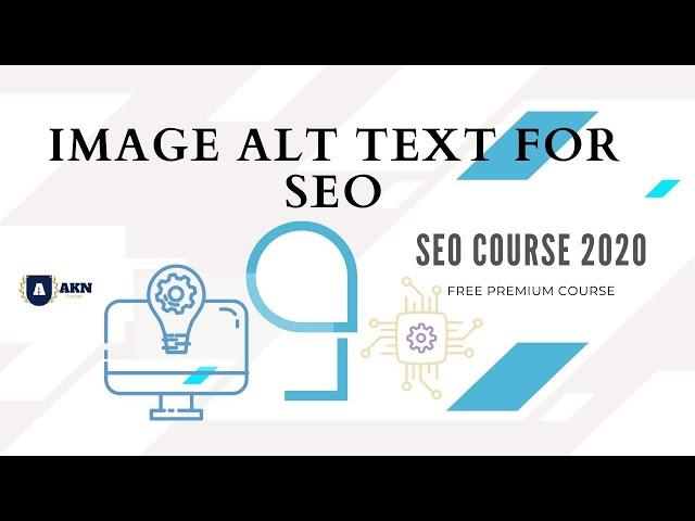 How to Write SEO Friendly Image Alt Text | part 22