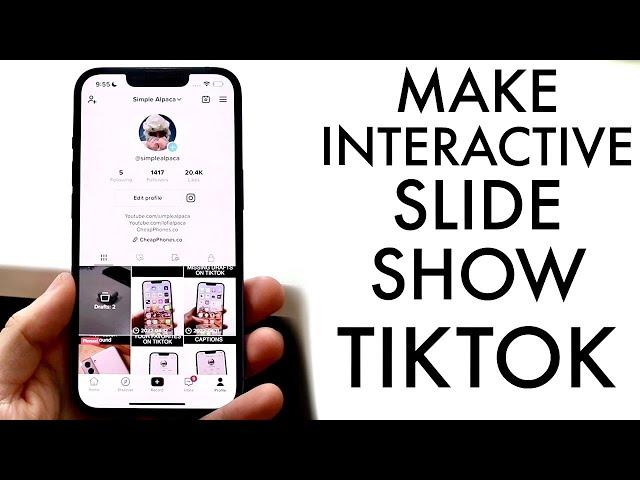 How To Make An Interactive Slide Show On TikTok! (2022)