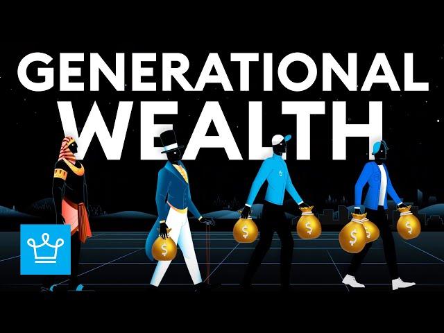 15 Ways to Create GENERATIONAL WEALTH