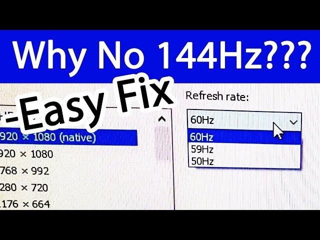 Monitor Refresh Rate Stuck at 60Hz - Not Showing 120Hz 144Hz