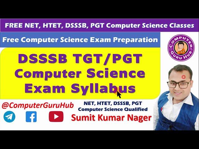 DSSSB TGT and PGT Computer Science | Exam Pattern | Syllabus | Preparation Tips | Free Classes