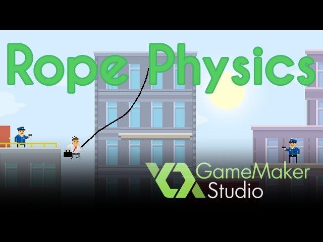 Game Maker Rope Physics Tutorial