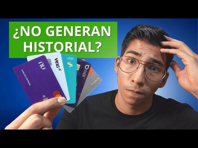 Las tarjetas de crédito FINTECH NO generan historial?