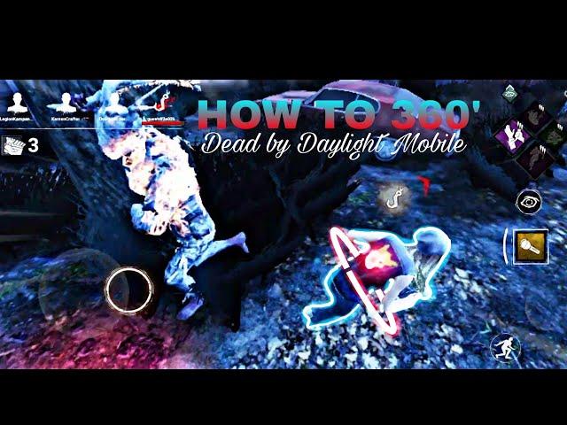 HOW TO 360's ?! | Dead by Daylight Mobile