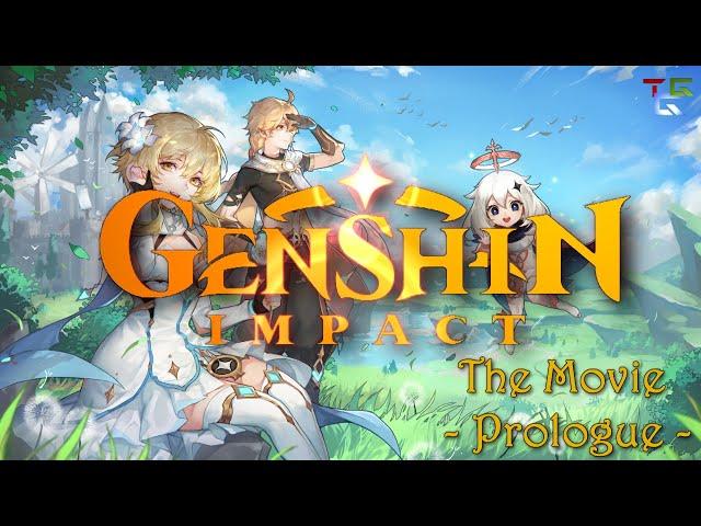 GENSHIN IMPACT THE MOVIE - PROLOGUE (ALL CUTSCENES)