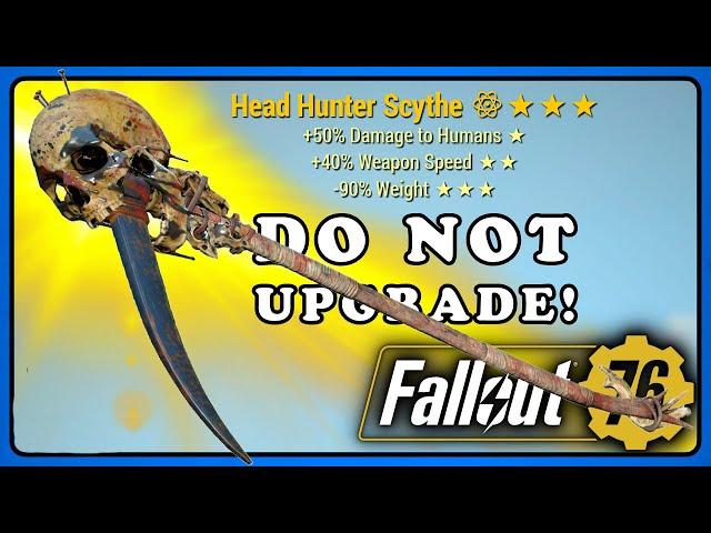 Fallout 76: Head Hunter Scythe - Incredible As Long As You Don't Upgrade It. Season 17 Unique Weapon