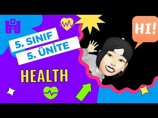 5.SINIF (5.ÜNİTE) HEALTH