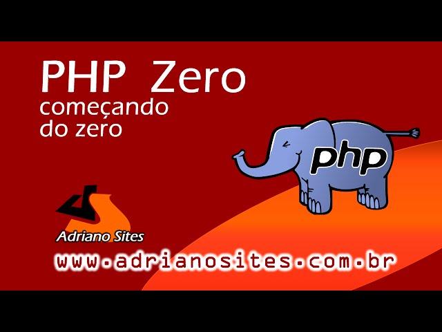 PHP Iniciante - PHP do Zero aula 1