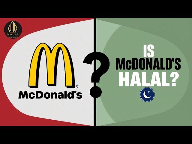 Is McDonald's Halal? | Halal Status of McDonald's Explained  | Halal Food Guide