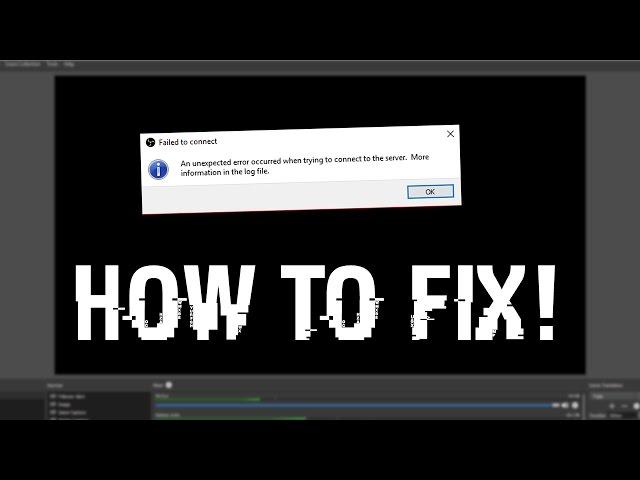 HOW TO FIX FAILED TO CONNECT TO SERVER/STREAM  OBS STUDIO 2021! OBS SERVER ERROR FIX!