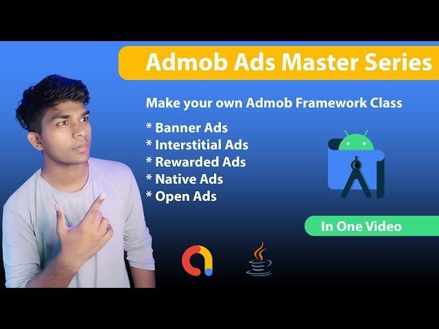 How To Implement Admob Ads | Admob Ads Master Series  In One Video