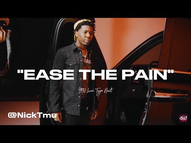 FREE YFN Lucci Type Beat 2024 - "Ease The Pain"