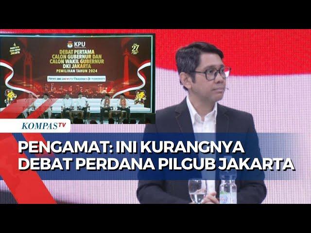 Lengkap! Pengamat Bahas Tuntas Debat Perdana Pilkada Jakarta: Apa yang Masih Bisa Dibenahi?