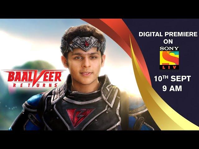 Baalveer Returns - Need For Another Baalveer - Watch It First Only On SonyLIV - 10th September, 9 AM