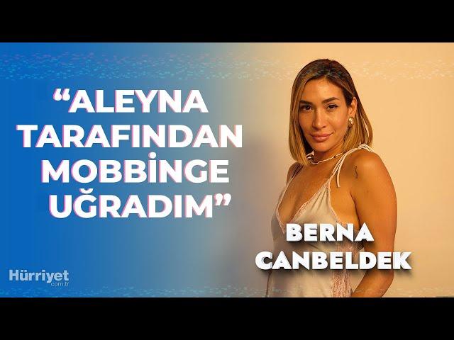 Berna Canbeldek: Turabi'yi dinledim I Acun Abi bana burada yaşama şansı verdi I Ne Var Ne Yok