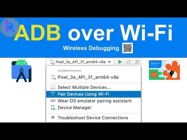 ADB over Wi-Fi | How to connect the physical device to the Android Studio over WiFi for debugging