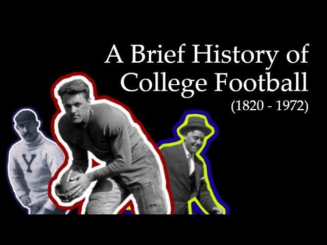 A Brief History of College Football