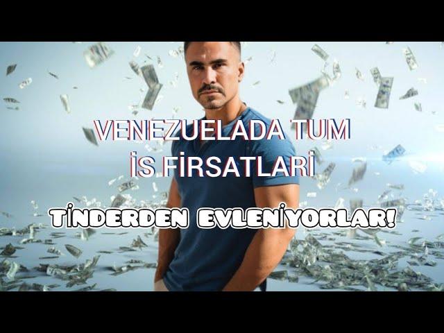 VENEZUELADA TINDERDEN  KIZ BULMAKMI! BIR VIDEO 4 BIN DOLARA MAAL OLDU!BUTUN IS FIRSATLARI BU VIDEODA