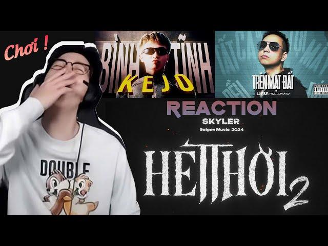 Diss Bray BinhGold LilShady - Kejo Bình Tĩnh - Skyler Hết Thời 2 - LJ Trên Mặt Đất | ViruSs Reaction