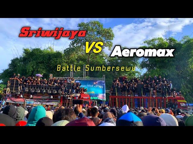 Battle Sumbersewu SRIWIJAYA VS AEROMAX