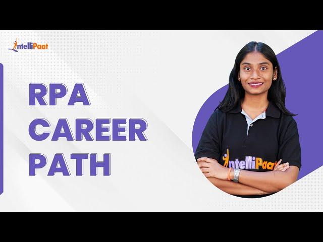 How to Become RPA Developer | RPA Career Path 2023 | RPA Tutorial | Intellipaat